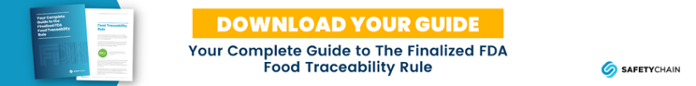 Your Complete Guide to the Finalized FDA Food Traceability Rule
